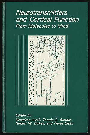 Cover for Massimo Avoli · Neurotransmitters and Cortical Function: From Molecules to Mind (Hardcover Book) [1988 edition] (1988)