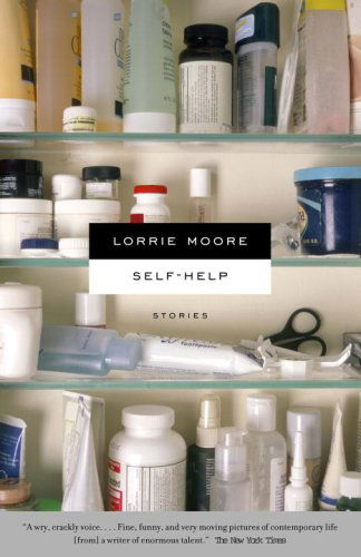 Self-help - Lorrie Moore - Bøger - Vintage - 9780307277299 - 13. marts 2007