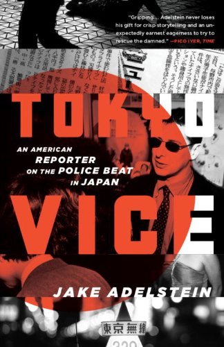Cover for Jake Adelstein · Tokyo Vice: an American Reporter on the Police Beat in Japan (Vintage Crime / Black Lizard) (Pocketbok) (2010)