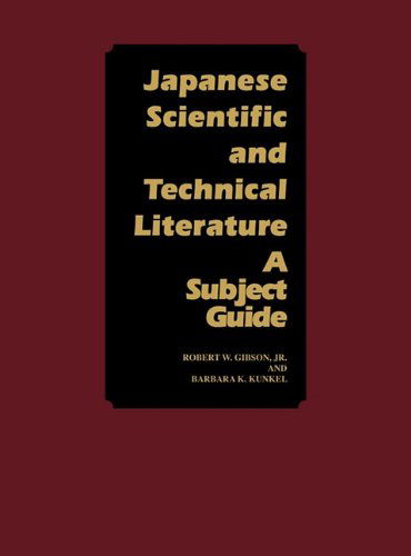 Cover for Robert W. Gibson · Japanese Scientific and Technical Literature: A Subject Guide (Hardcover Book) (1981)