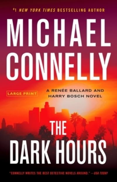 Cover for Michael Connelly · The Dark Hours (Gebundenes Buch) (2021)