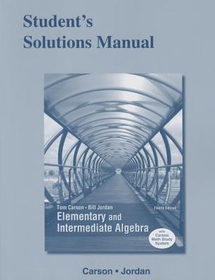 Cover for Tom Carson · Student's Solutions Manual for Elementary and Intermediate Algebra (Paperback Book) (2014)