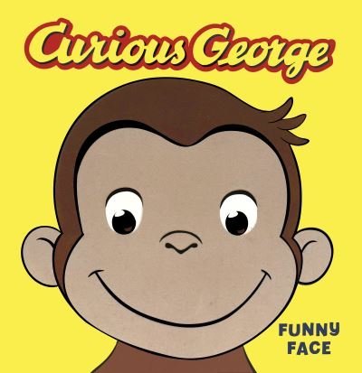 Curious George Funny Face - H. A. Rey - Boeken - Houghton Mifflin Harcourt Publishing Com - 9780358361299 - 1 april 2023