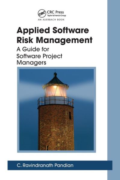 Cover for C. Ravindranath Pandian · Applied Software Risk Management: A Guide for Software Project Managers (Paperback Book) (2019)