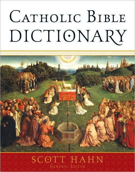Cover for Scott Hahn · Catholic Bible Dictionary (Inbunden Bok) (2009)