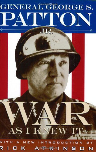 War as I Knew it - George S. Patton - Książki - Houghton Mifflin - 9780395735299 - 8 maja 1995