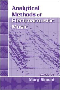 Cover for Brown · Analytical Methods of Electroacoustic Music (Hardcover Book) (2005)