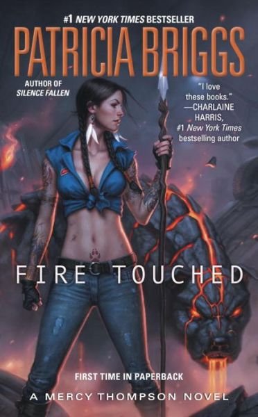 Fire Touched - A Mercy Thompson Novel - Patricia Briggs - Books - Penguin Publishing Group - 9780425256299 - January 31, 2017