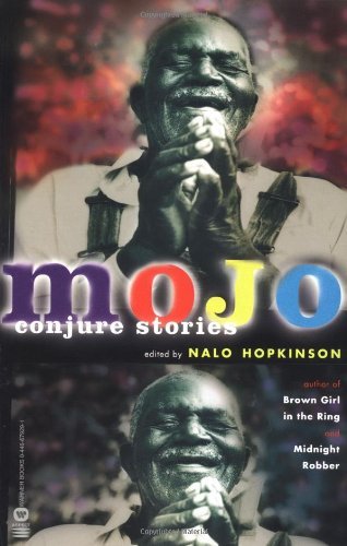Cover for Nalo Hopkinson · Mojo: Conjure Stories (Paperback Bog) (2003)