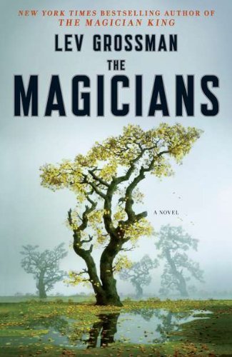The Magicians: A Novel - Magicians Trilogy - Lev Grossman - Libros - Penguin Publishing Group - 9780452296299 - 25 de mayo de 2010