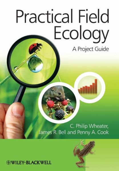 Cover for C. Philip Wheater · Practical Field Ecology: A Project Guide (Paperback Book) (2011)