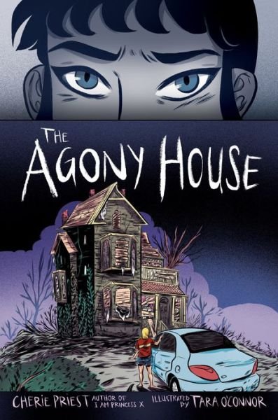 Cover for Cherie Priest · The Agony House (Hardcover Book) (2018)