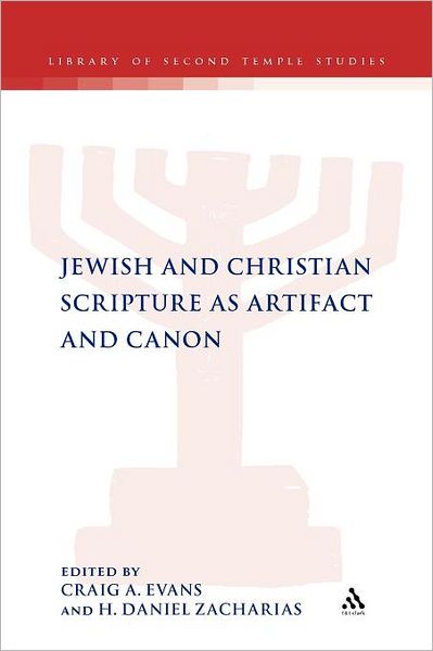 Cover for H. Daniel Zacharias · Jewish and Christian Scripture As Artifact and Canon (The Library of Second Temple Studies) (Pocketbok) [Mul edition] (2011)