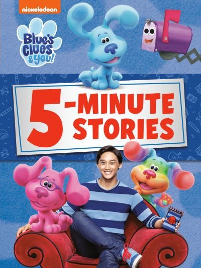 Cover for Random House · Blue's Clues and You 5-Minute Stories (Blue's Clues and You) (Bok) (2023)