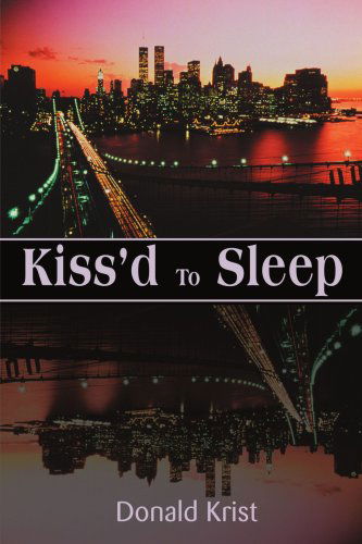 Cover for Donald Krist · Kiss'd to Sleep (Paperback Book) (2001)