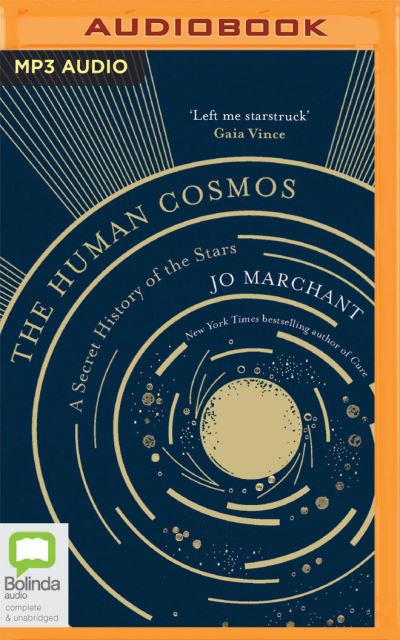 Cover for Jo Marchant · The Human Cosmos A Secret History of the Stars (CD) (2020)