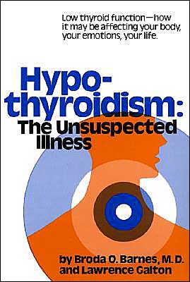 Cover for Barnes · Hypothyroidism The Unsuspected Illness (Hardcover Book) (1976)