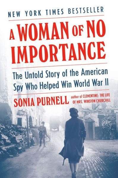 Cover for Sonia Purnell · Woman of No Importance (Innbunden bok) (2019)