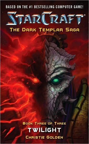 Cover for Christie Golden · StarCraft: Dark Templar--Twilight - Starcraft (Taschenbuch) (2009)