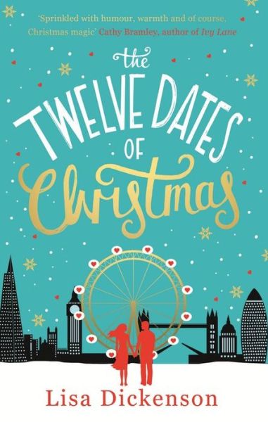 Cover for Lisa Dickenson · The Twelve Dates of Christmas: the gloriously festive and romantic winter read - Christmas Fiction (Paperback Book) (2015)