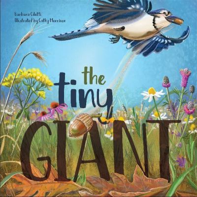 Cover for Barbara Ciletti · The Tiny Giant (Hardcover Book) (2020)