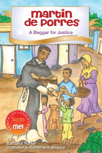 Cover for Barbara Yoffie · Martin De Porres: a Beggar for Justice (Saints and Me Christmas Series) (Paperback Book) (2013)