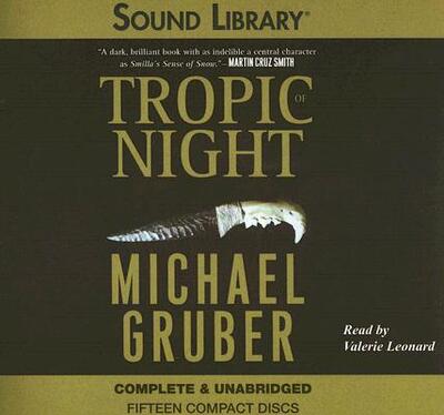 Cover for Michael Gruber · Tropic of Night (CD) (2005)