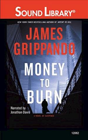 Cover for James Grippando · Money to Burn (MISC) (2010)