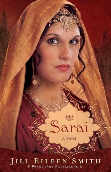 Cover for Jill Eileen Smith · Sarai – A Novel (Pocketbok) (2012)