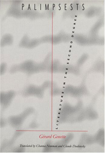 Cover for Gerard Genette · Palimpsests: Literature in the Second Degree - Stages (Paperback Book) (1997)