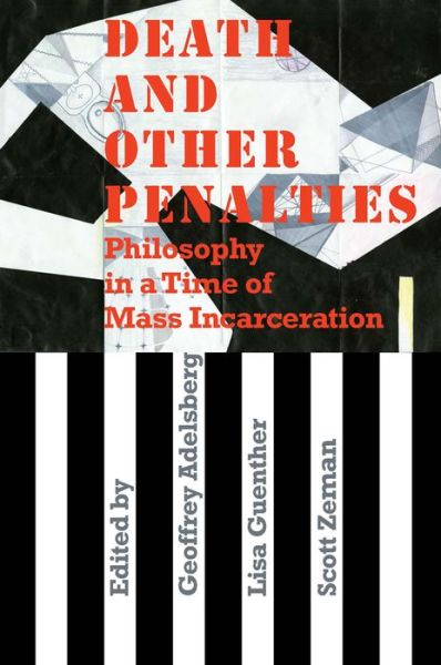 Cover for Lisa Guenther · Death and Other Penalties: Philosophy in a Time of Mass Incarceration (Hardcover Book) (2015)