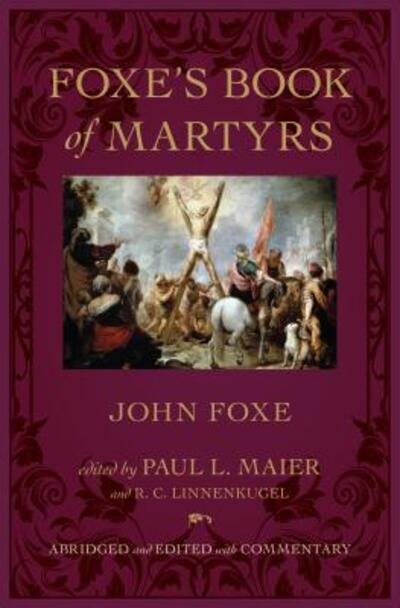 Cover for John Foxe · Foxe's Book of Martyrs (Hardcover Book) [Abridged edition] (2016)