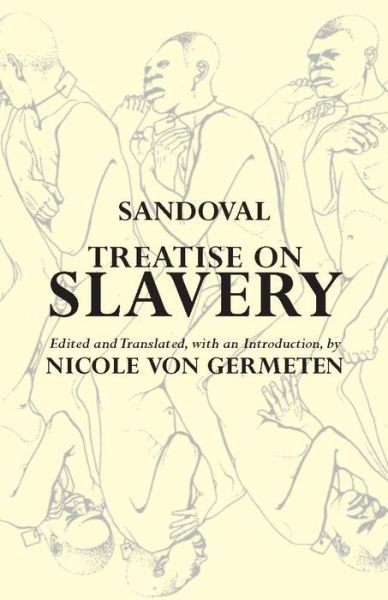 Cover for Alonso de Sandoval · Treatise on Slavery: Selections from De Instauranda Aethiopum Salute (Paperback Book) (2008)