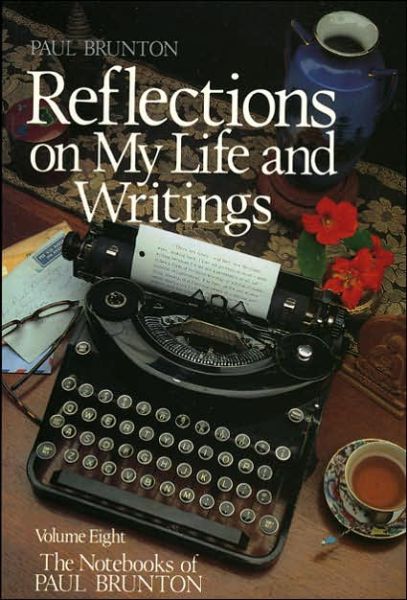 Cover for Paul Brunton · Reflections on My Life &amp; Writings (Paperback Book) (1987)