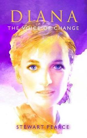 Cover for Stewart Pearce · Diana: The Voice of Change (Paperback Book) (2020)