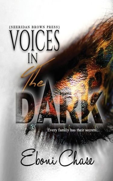 Cover for Eboni Chase · Voices in the Dark (Paperback Bog) (2015)