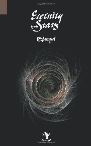 Cover for Louis-auguste Blanqui · Eternity by the Stars: an Astronomical Hypothesis (Paperback Book) (2021)