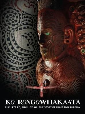 Cover for Te Papa · Ko Rongowhakaata: Ruku I Te Po, Ruku I Te Ao | The Story of Light and Shadow (Paperback Book) (2018)
