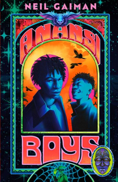 Cover for Neil Gaiman · Anansi Boys: A stunning new illustrated hardback edition of the internationally bestselling novel (Hardcover bog) (2023)