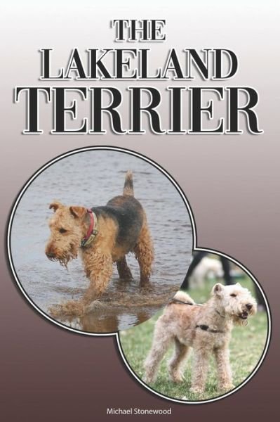 Michael Stonewood · The Lakeland Terrier (Paperback Bog) (2019)