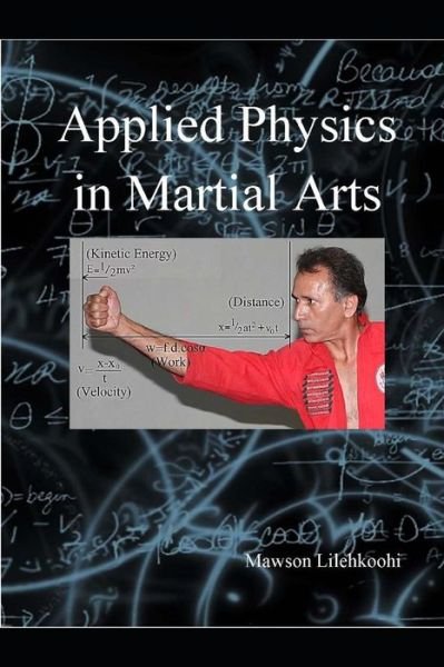 Cover for Mawson Lilehkoohi · Applied physics in martial arts (Paperback Bog) (2019)