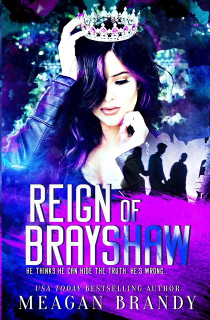 Reign of Brayshaw - Meagan Brandy - Bøker - MB Publishing - 9781088029299 - 1. oktober 2019