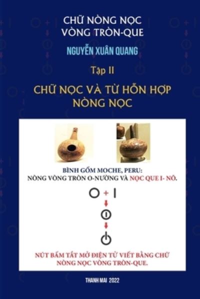 Cover for Quang Xuan Nguyen · Ch&amp;#7918; Nòng-N&amp;#7884; c Vòng Tròn-Que (T&amp;#7852; p II) (Buch) (2022)