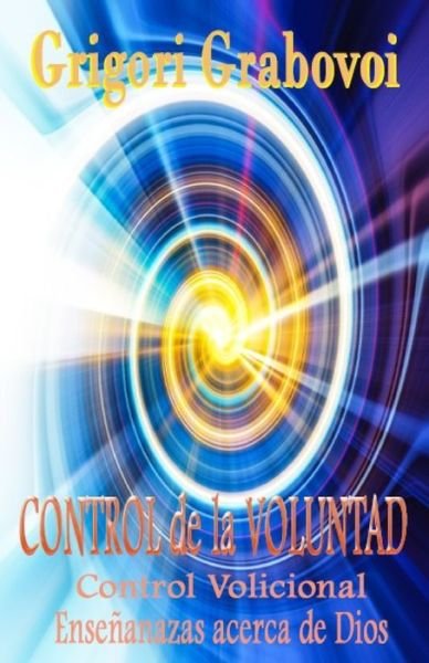 Cover for Grigori Grabovoi · Control de la Voluntad (Pocketbok) (2019)