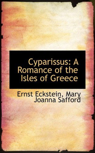 Cover for Ernst Eckstein · Cyparissus: a Romance of the Isles of Greece (Paperback Book) (2009)