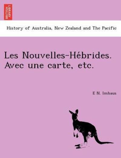 Cover for E N Imhaus · Les Nouvelles-he Brides. Avec Une Carte, Etc. (Paperback Bog) (2011)