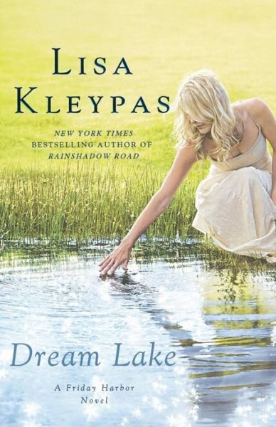 Cover for Lisa Kleypas · Dream Lake (Pocketbok) (2012)