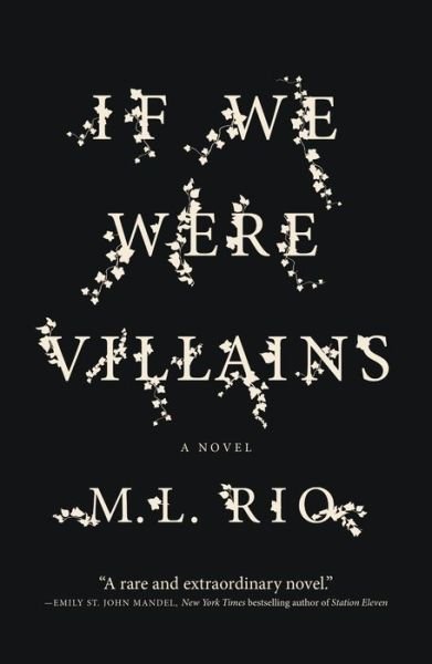 Cover for M. L. Rio · If We Were Villains: A Novel (Paperback Bog) (2018)