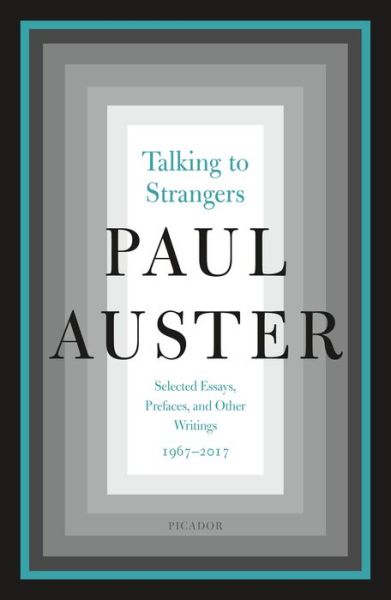 Talking to Strangers - Paul Auster - Boeken - MACMILLAN USA - 9781250206299 - 21 mei 2019