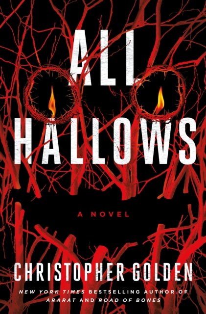 Cover for Christopher Golden · All Hallows: A Novel (Innbunden bok) (2023)